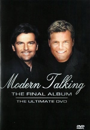 Modern Talking - The Final Album. The Ultimate DVD poszter