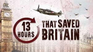 13 Hours That Saved Britain háttérkép