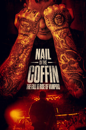 Nail in the Coffin: The Fall and Rise of Vampiro poszter