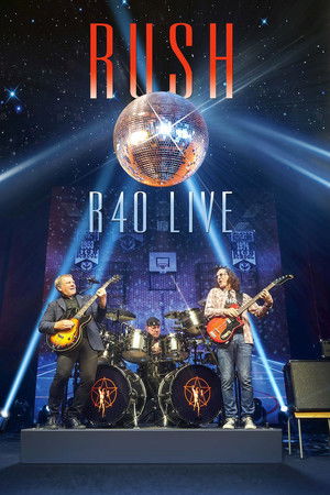 Rush: R40 Live poszter