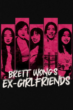 Brett Wong's Ex-Girlfriends poszter