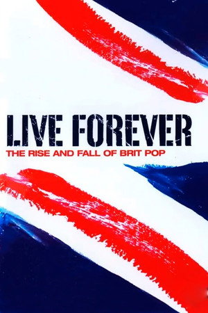Live Forever poszter