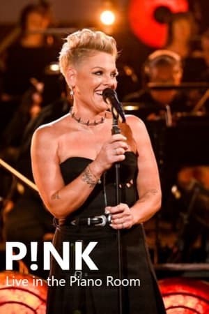 P!nk: Live in the Piano Room