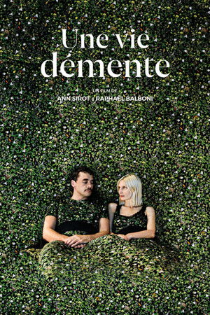Une vie démente poszter