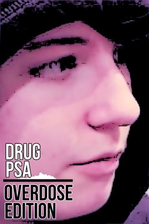 Drug PSA Overdose Edition