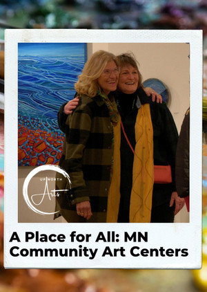 A Place For All: MN Community Art Centers poszter