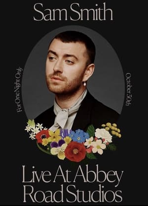 Sam Smith: Love Goes – Élőben az Abbey Road Studiosból