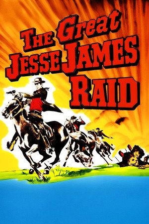 The Great Jesse James Raid poszter