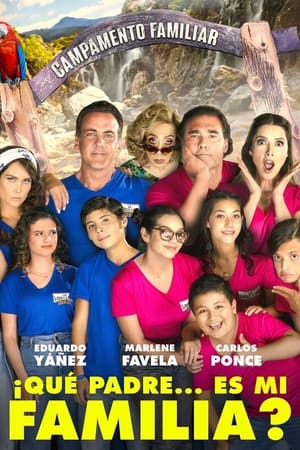 Que Padre…es Mi Familia? poszter