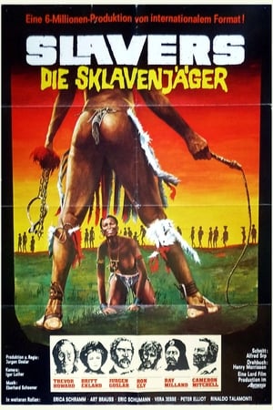 Slavers - Die Sklavenjäger poszter