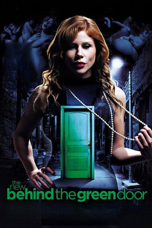 The New Behind the Green Door poszter