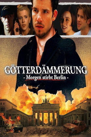 Götterdämmerung - Morgen stirbt Berlin poszter