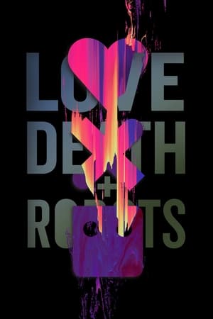 Love, Death & Robots poszter