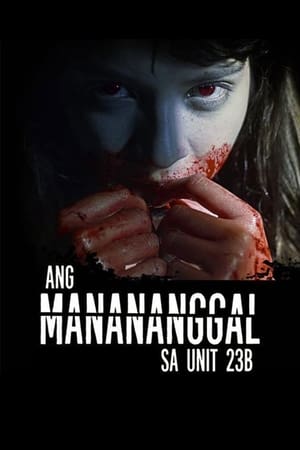 Ang Manananggal sa Unit 23B poszter