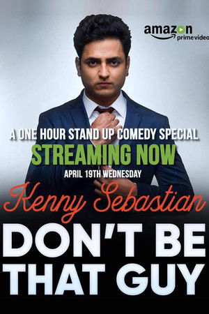 Kenny Sebastian: Don't Be That Guy poszter