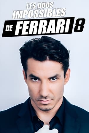 Les duos impossibles de Jérémy Ferrari : 8ème édition poszter