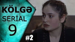 Kölgə 1. évad Ep.9 9. epizód