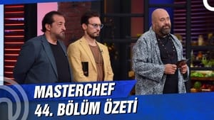 MasterChef Türkiye 4. évad Ep.44 44. epizód