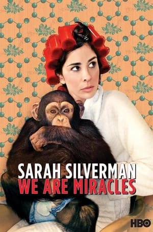 Sarah Silverman: We Are Miracles poszter