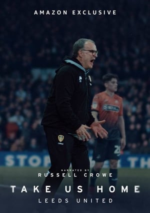 Take Us Home: Leeds United poszter