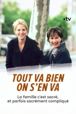 Tout va bien, on s'en va poszter
