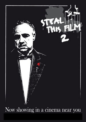 Steal This Film II poszter