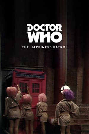 Doctor Who: The Happiness Patrol poszter