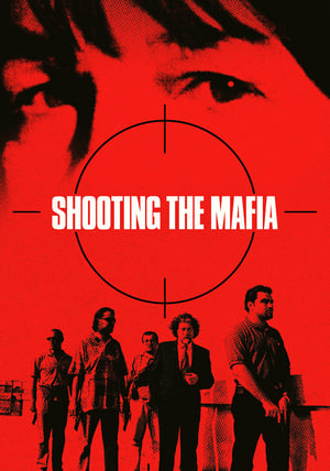 Shooting the Mafia poszter