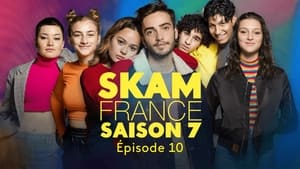 SKAM France 7. évad Ep.10 10. epizód