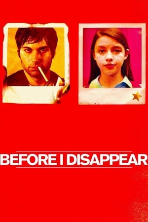 Before I Disappear poszter