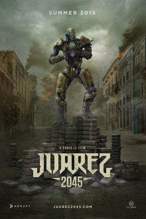 Juarez 2045 poszter
