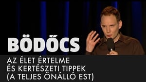 Comedy Club Specials Ep.1 Bödőcs Tibor - Az élet értelme és kertészeti tippek