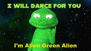 I'm Alien Green Alien: I will dance for you háttérkép