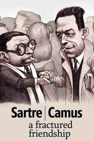 Sartre/Camus, une amitié déchirée poszter