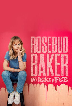 Rosebud Baker: Whiskey Fists poszter