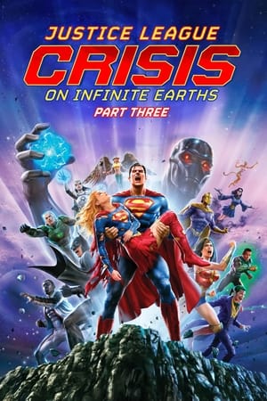 Justice League: Crisis on Infinite Earths Part Three poszter