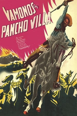 ¡Vámonos con Pancho Villa!