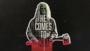 HE COMES TO KILL háttérkép