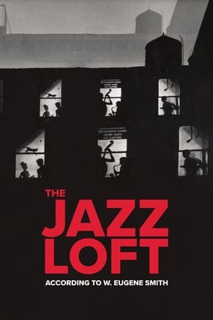 The Jazz Loft According to W. Eugene Smith poszter