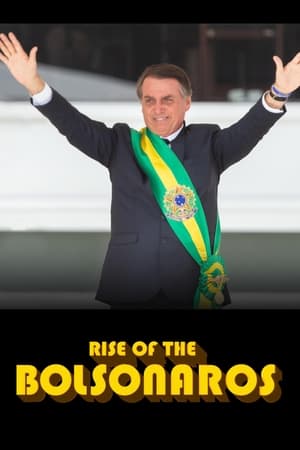 The Boys from Brazil: Rise of the Bolsonaros poszter