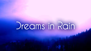 Dreams in Rain háttérkép