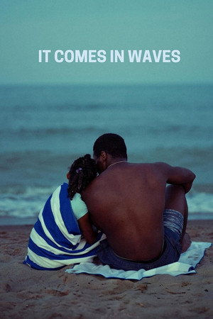 It Comes in Waves poszter