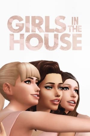 Girls In The House poszter