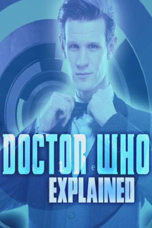 Doctor Who Explained poszter