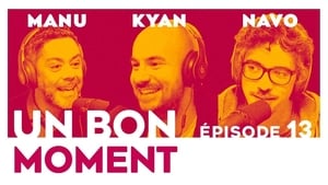 Un bon moment 1. évad Ep.13 13. epizód