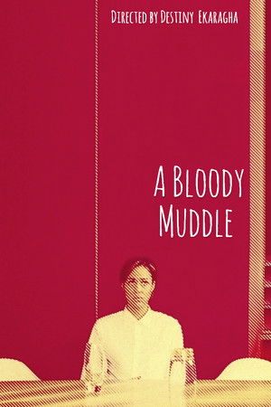 A bloody muddle poszter