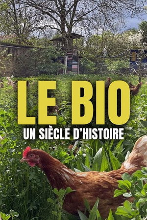 Die Bio-Revolution - Die Karriere der ökologischen Landwirtschaft poszter