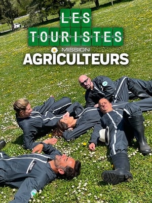 Les Touristes, Mission Agriculteurs