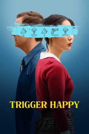 Trigger Happy poszter