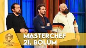 MasterChef Türkiye 6. évad Ep.21 21. epizód